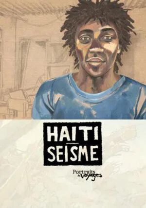 Portraits of Voyages Haiti: Earthquake's poster