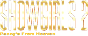 Showgirls 2: Penny's from Heaven's poster
