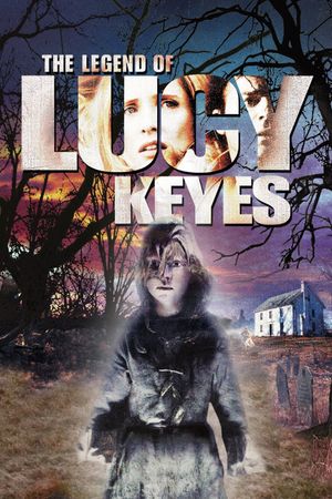 The Legend of Lucy Keyes's poster