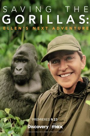 Saving the Gorillas: Ellen's Next Adventure's poster