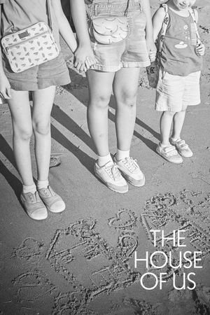 The House of Us's poster