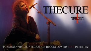 The Cure - Trilogy's poster