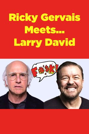 Ricky Gervais Meets... Larry David's poster