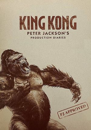King Kong: Peter Jackson's Production Diaries's poster image