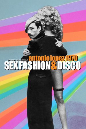 Antonio Lopez 1970: Sex Fashion & Disco's poster