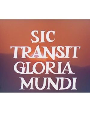 Sic Transit Gloria Mundi/Heraklea's poster