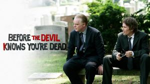 Before the Devil Knows You're Dead's poster