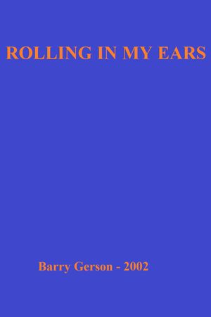 Rolling In My Ears's poster