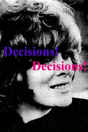 Decisions! Decisions!'s poster