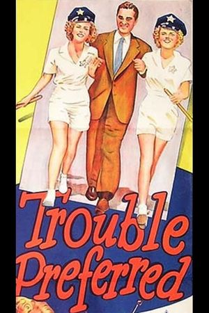 Trouble Preferred's poster