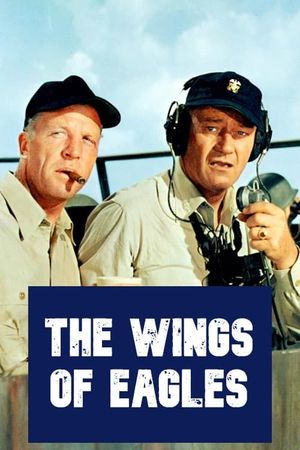 The Wings of Eagles's poster