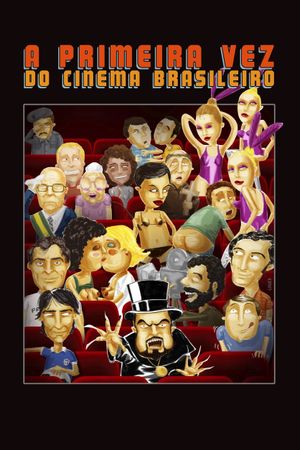 The First Time of Brazilian Cinema's poster