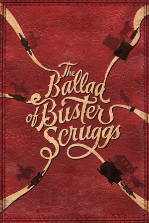 The Ballad of Buster Scruggs's poster