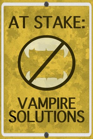 At Stake: Vampire Solutions's poster