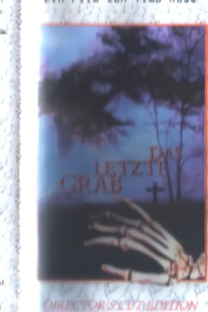 Das Letzte Grab's poster