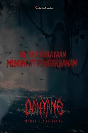 Danyang Mahar Tukar Nyawa's poster