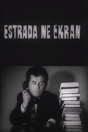 Estrada në ekran's poster image