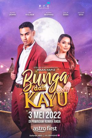 Bunga dan Kayu's poster