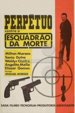 Perpétuo Contra o Esquadrão da Morte's poster