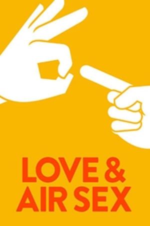Love & Air Sex's poster