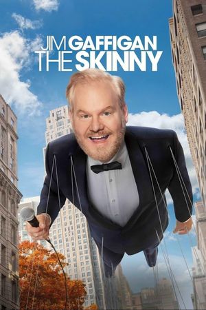 Jim Gaffigan: The Skinny's poster
