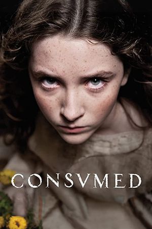 Consumed's poster