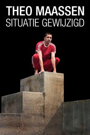 Theo Maassen: Situatie Gewijzigd's poster