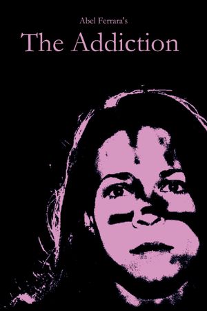 The Addiction's poster