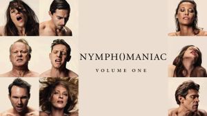 Nymphomaniac: Vol. I's poster
