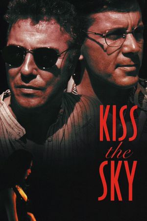 Kiss the Sky's poster