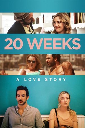 20 Weeks's poster