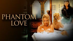 Phantom Love's poster