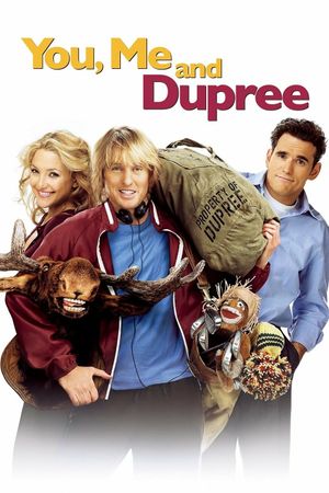 You, Me and Dupree's poster