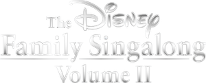 The Disney Family Singalong - Volume II's poster