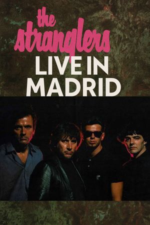 The Stranglers - Live in Madrid's poster