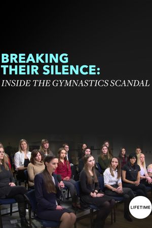 Breaking Their Silence: Inside the Gymnastics Scandal's poster