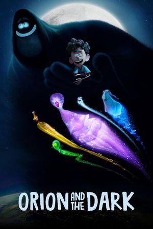 Orion and the Dark's poster