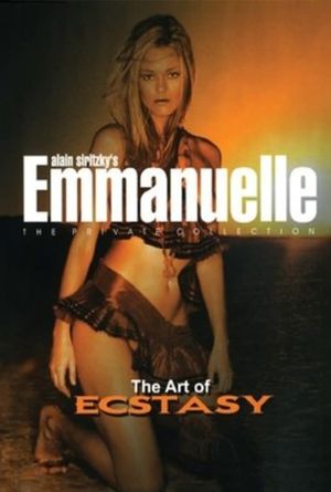 Emmanuelle - The Private Collection: The Art of Ecstasy's poster