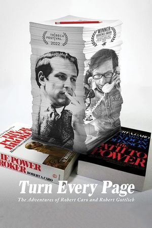 Turn Every Page: The Adventures of Robert Caro and Robert Gottlieb's poster