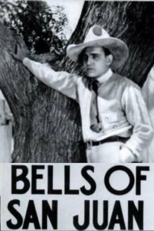 Bells of San Juan's poster