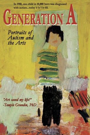 Generation A: Portraits of Autism and the Arts's poster image