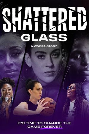 Shattered Glass: A WNBPA Story's poster