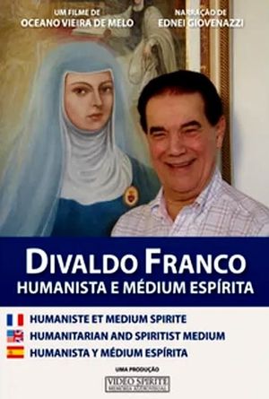 Divaldo Franco - Humanista e Médium Espírita's poster