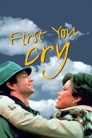 First, You Cry's poster
