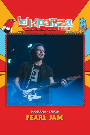 Pearl Jam: Lollapalooza Brazil 2018 [Animal]'s poster