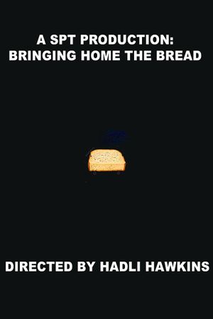 Bringing Home the Bread's poster