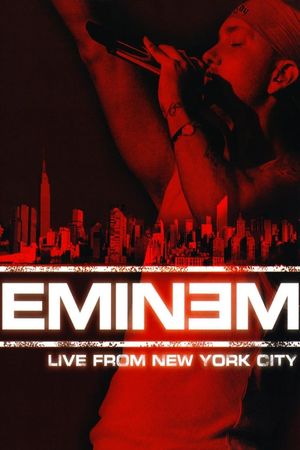 Eminem: Live from New York City's poster