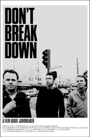 Don't Break Down: A Film About Jawbreaker's poster