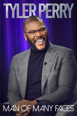 Tyler Perry: Man of Many Faces's poster