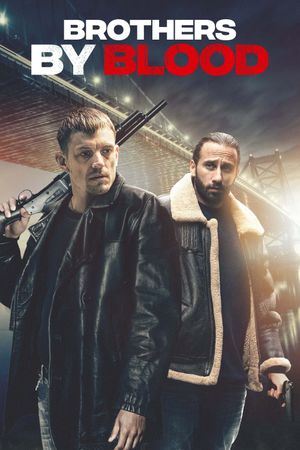 Brothers by Blood's poster